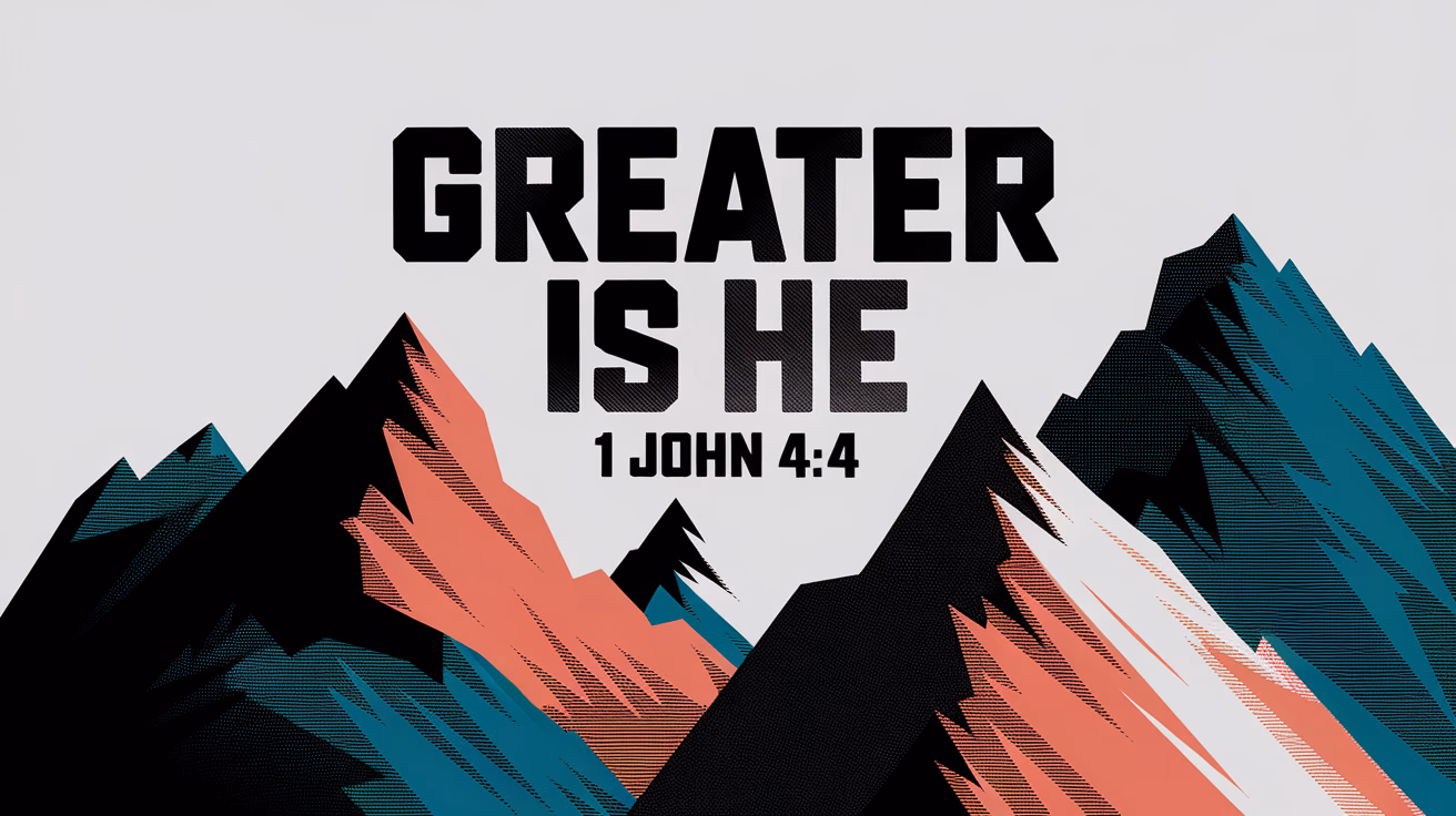 Greater is He