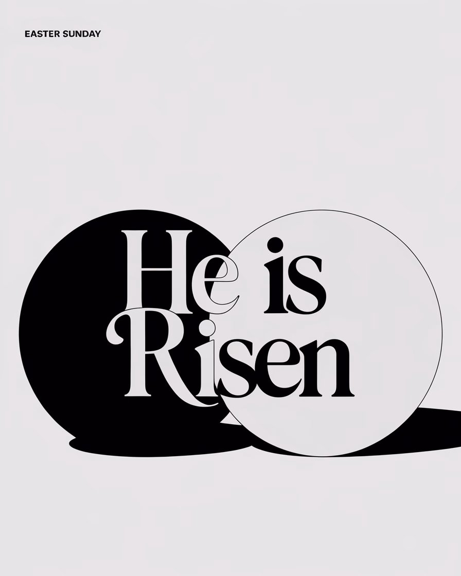 Easter Sunday: He is Risen