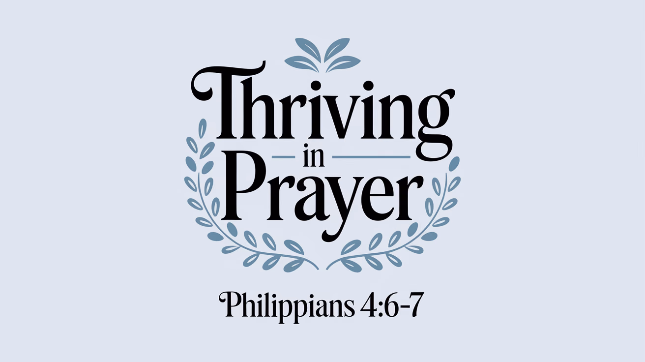 Thriving in Prayer