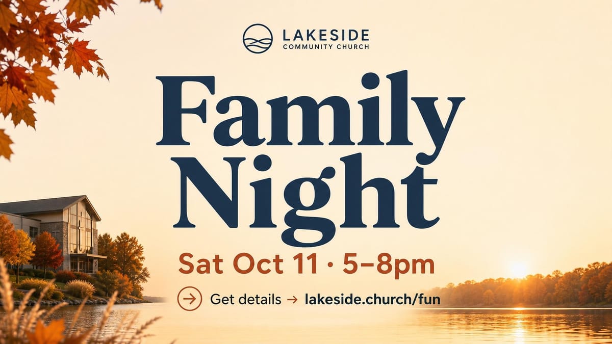 Clear Family Night at Lakeside graphic with date, time, and a details link