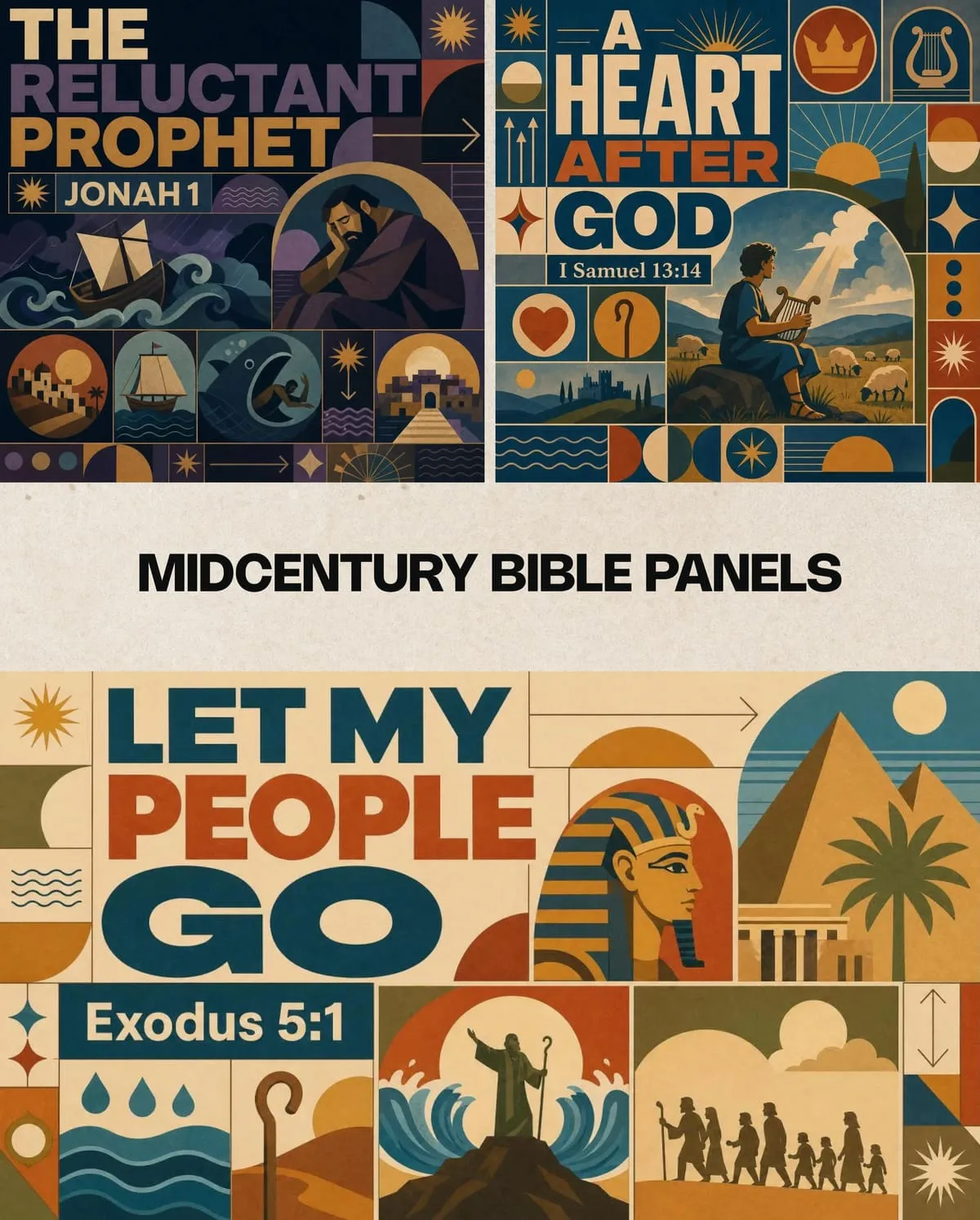 Three Midcentury Bible Panels style sermon graphics: “The Reluctant Prophet,” “A Heart After God,” and “Let My People Go,” styled with bold retro geometry